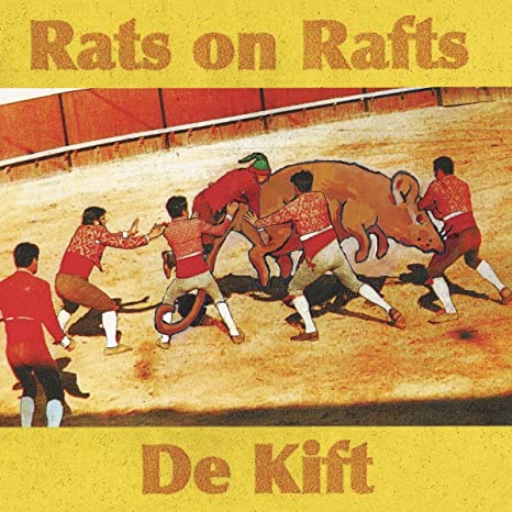 RATS ON RAFTS / DE K - CD