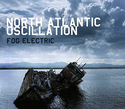 North Atlantic Oscil - Fog Electric - CD2