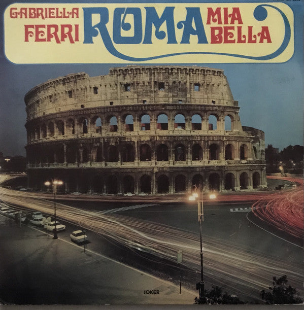 Gabriella Ferri - Roma Mia Bella - Used Vinyl Record