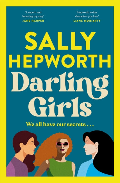 Sally Hepworth - Darling Girls : A heart-pounding suspense novel about
