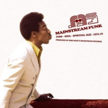 Various - Mainstream Funk (Funk - Soul - Spiritual Jazz - 1971-75) -