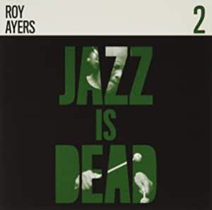 Roy Ayers - Jazz Is Dead 2 - New CD