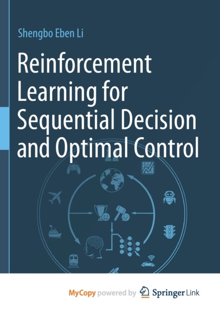 Li - Reinforcement Learning for Sequential Decision and Optimal Contro