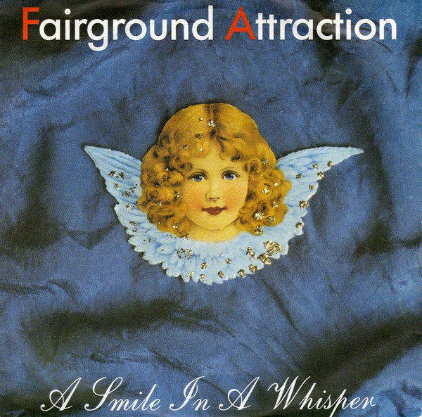 Fairground Attractio - A Smile In A Whisper - Used Vinyl Record 7"