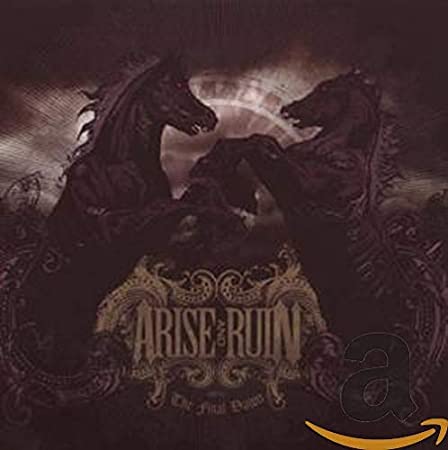 ARISE & RUIN - FINAL DAWN - CD ALBUM