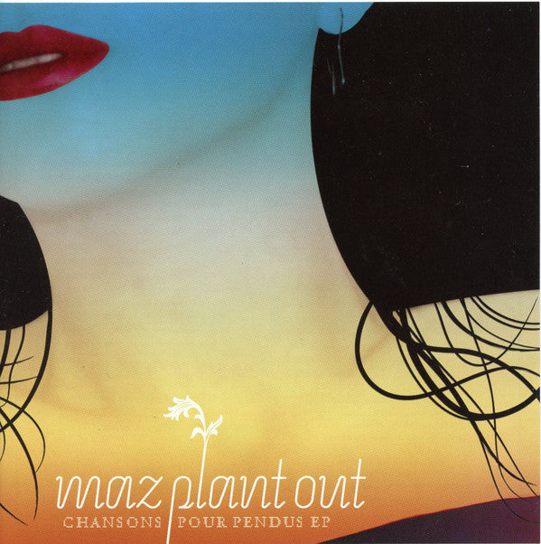 Maz Plant Out - Chansons Pour Pendus E.P. - Used CD