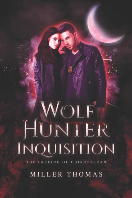 Johnson - Wolf Hunter Inquisition  The Freeing of Chiropteran - New pa