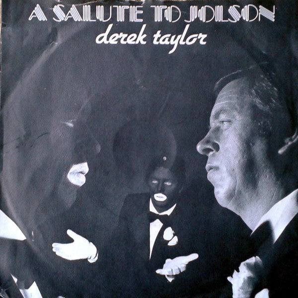 Derek Taylor - A Salute To Jolson - Used Vinyl Record 7"