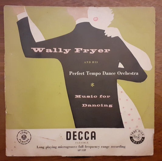 Wally Fryer And His - Music For Dancing - Used Vinyl Record 10"