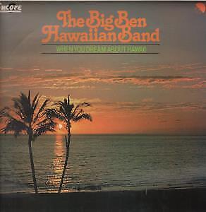 Big Ben Hawaiian Ban - When You Dream About Hawaii - Used Vinyl Recor