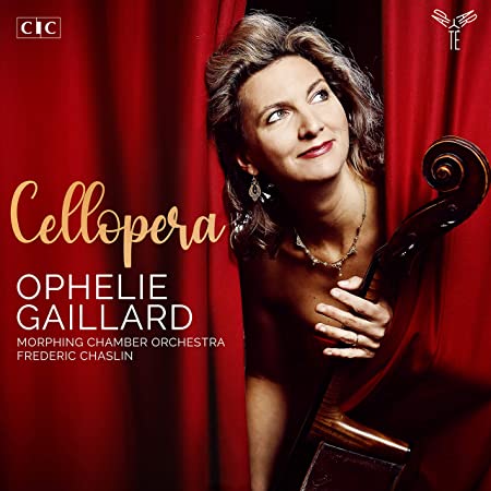 Ophelie Gaillard - Cellopera - New CD