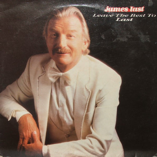 James Last - Leave The Best To Last - Used Vinyl Record