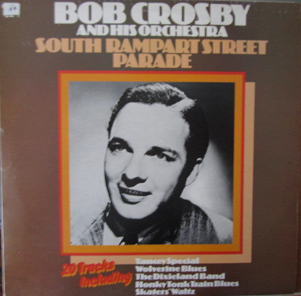 Bob Crosby And His O - South Rampart Street Parade - Used Vinyl Recor