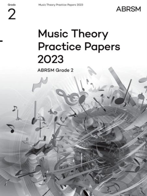ABRSM - Music Theory Practice Papers 2023,  Grade 2 - New Sheet music