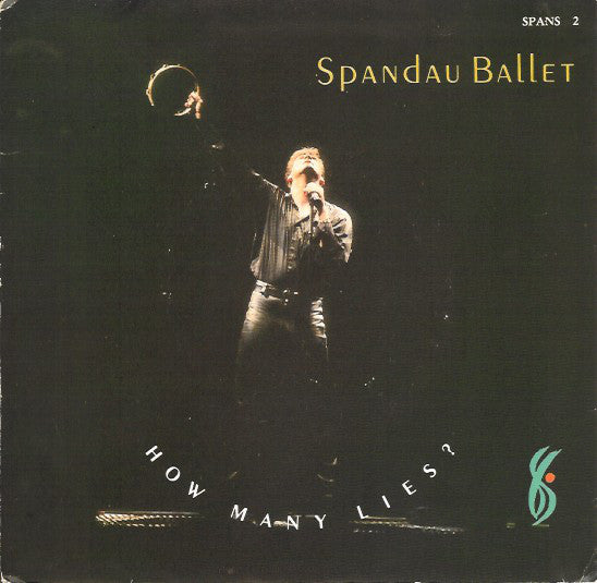 Spandau Ballet - How Many Lies ? - Used Vinyl Record 7"