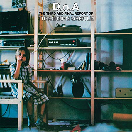 Throbbing Gristle - D.O.A.: The Third and Final Report of - Vinyl Reco