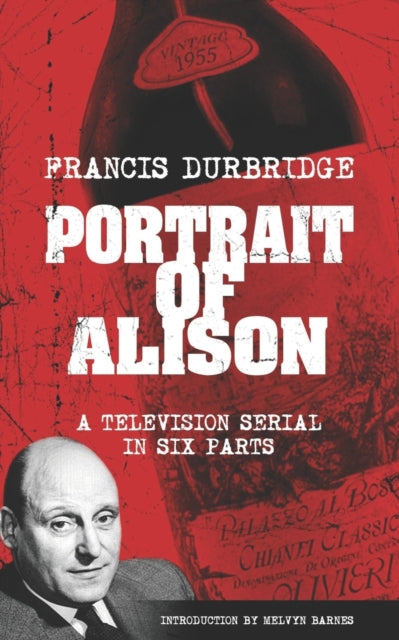 Barnes - Portrait of Alison (Scripts of the television serial) - New p