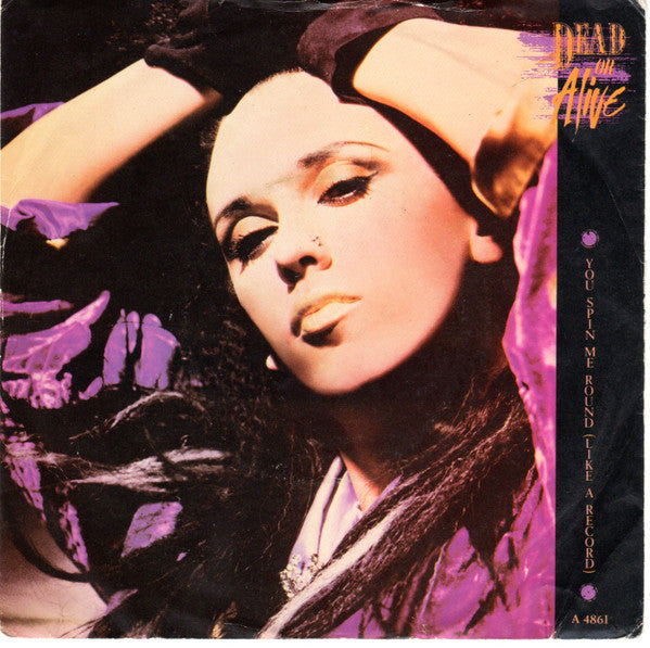 Dead Or Alive - You Spin Me Round (Like A Record) - Used Vinyl Record 7