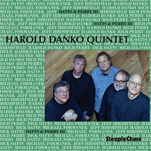 Harold Danko Quintet - Oatts & Perry III - CD