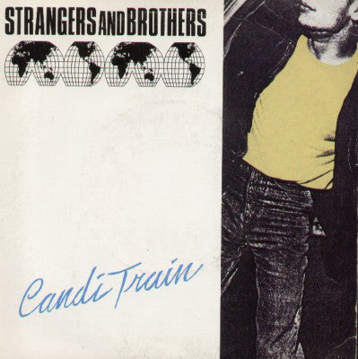 Strangers And Brothe - Candi Train - Used Vinyl Record 7"