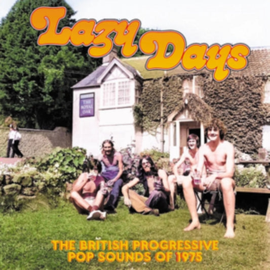 VARIOUS ARTISTS - LAZY DAYS: THE BRITISH PROGRESSIVE POP SOUNDS OF 1975