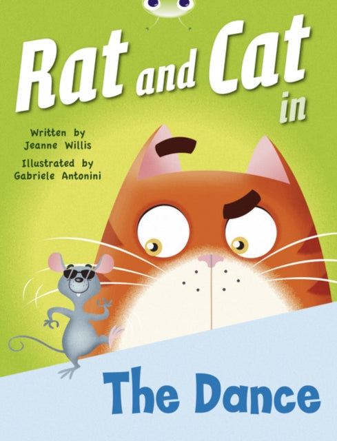 Jeanne Willis - Bug Club Red B (KS1) Rat and Cat in The Dance 6-pack -