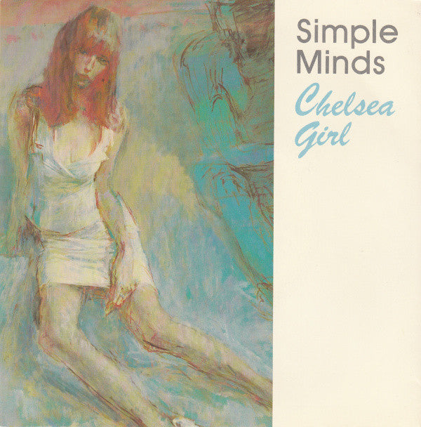 Simple Minds - Chelsea Girl - Used Vinyl Record 7"