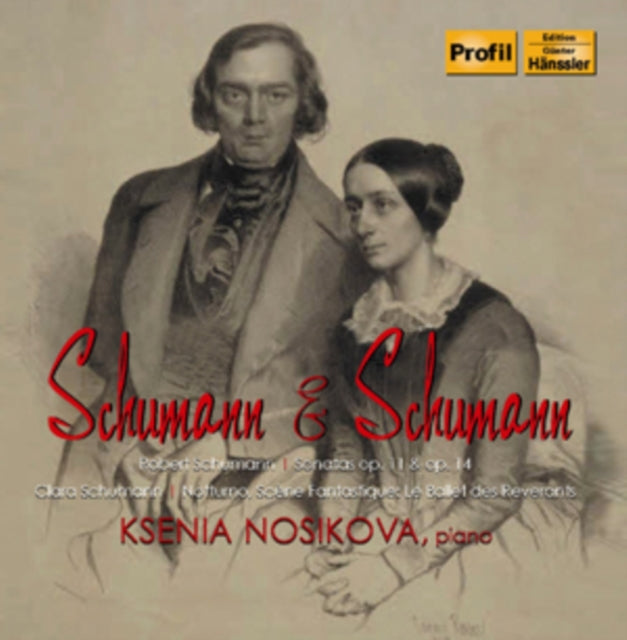 KSENIA NOSIKOVA - SCHUMANN & SCHUMANN - CD