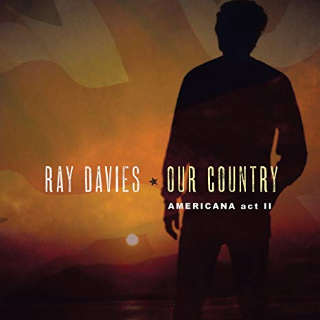 Ray Davies - Our Country: Americana Act II - Vinyl Record
