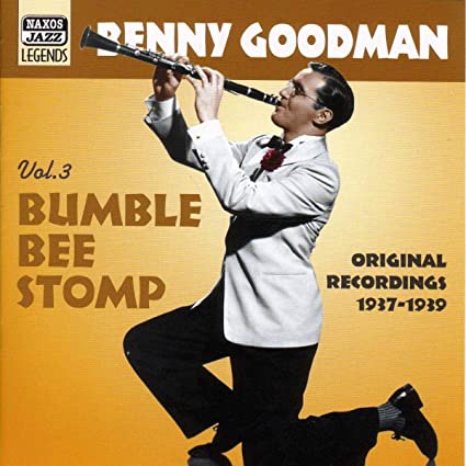 Benny Goodman - Bumble Bee Stomp Vol. 3 - New CD