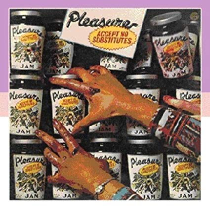 Pleasure - Accept No Substitutes - CD