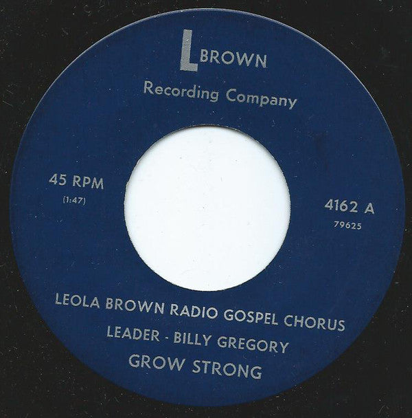 Leola Brown Radio Go - Grow Strong - Used Vinyl Record 7"