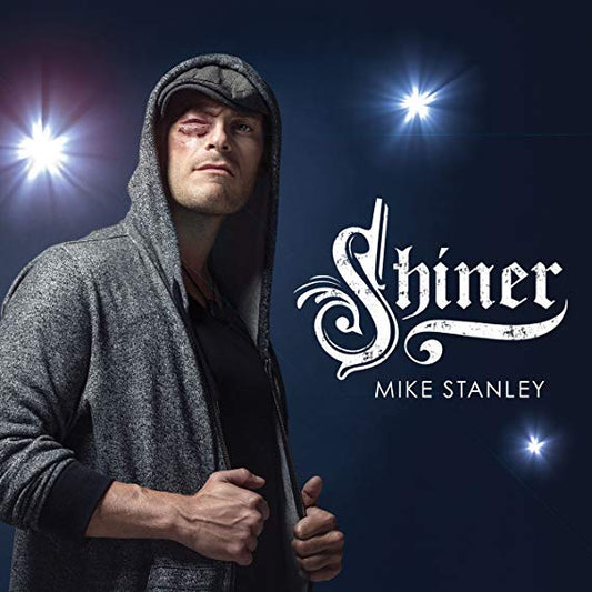 Mike Stanley - Shiner - CD