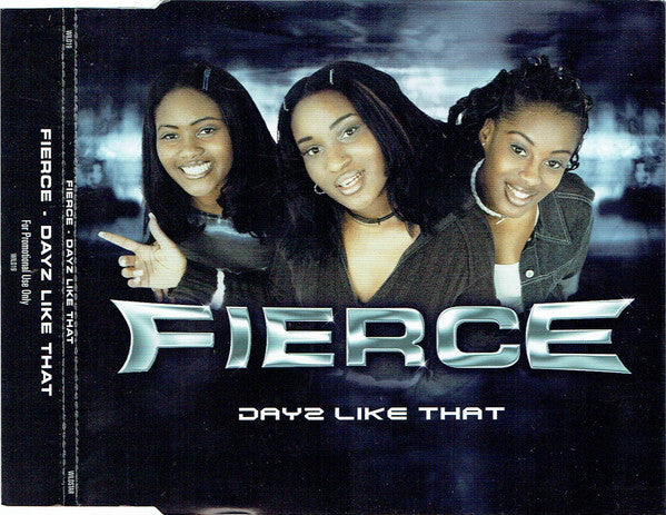 Fierce - Dayz Like That - Used CD