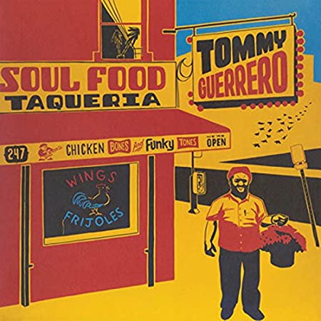 Tommy Guerrero - Soul Food Taqueria - Vinyl Record