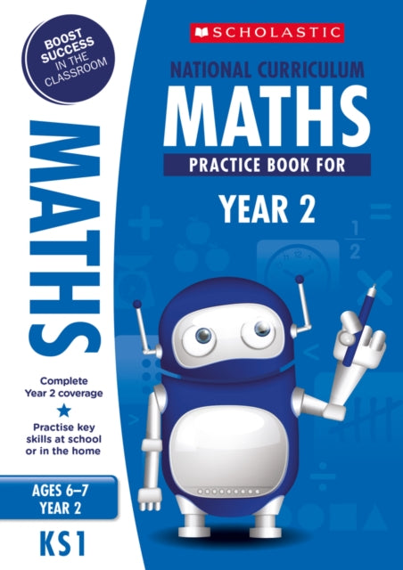 Scholastic - National Curriculum Maths Practice Book for Year 2 - Pape