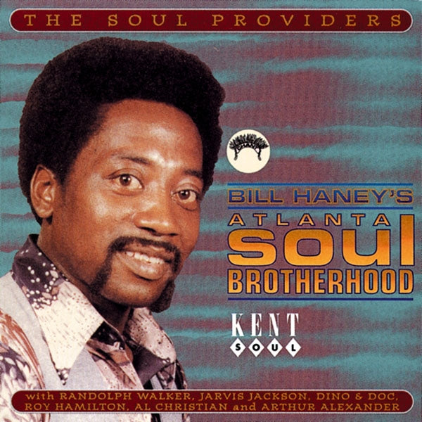VARIOUS ARTISTS - BILL HANEYS ATLANTA SOUL BROTHERHOOD - CD