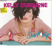 Kelly Osbourne - Shut Up - Used CD