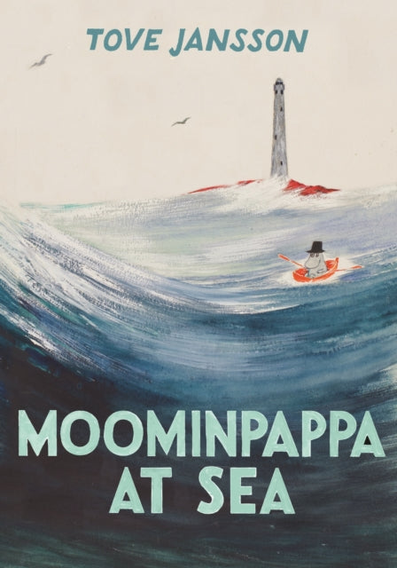 Tove Jansson - Moominpappa at Sea - Hardback