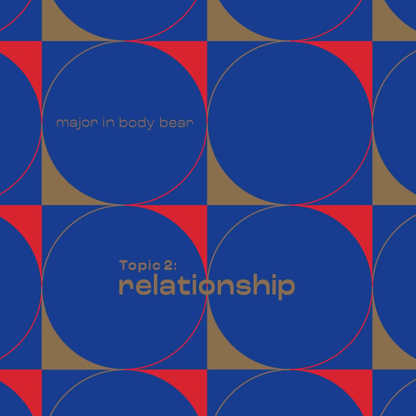 Major In Body Bear - Topic 2: Relationship - Vinyl Record