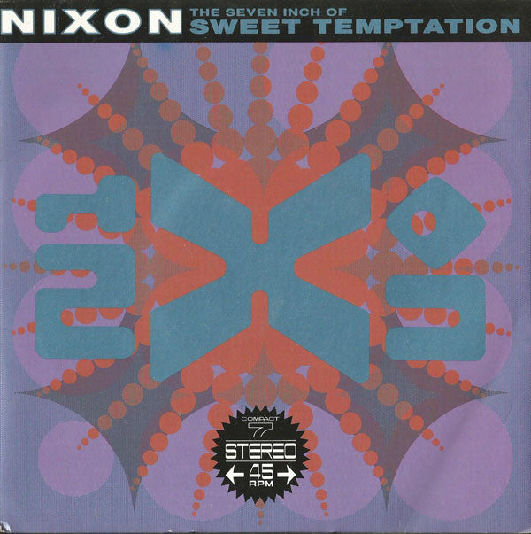 Nixon - Seven Inch Of Sweet Temptation - Used Vinyl Record 7"