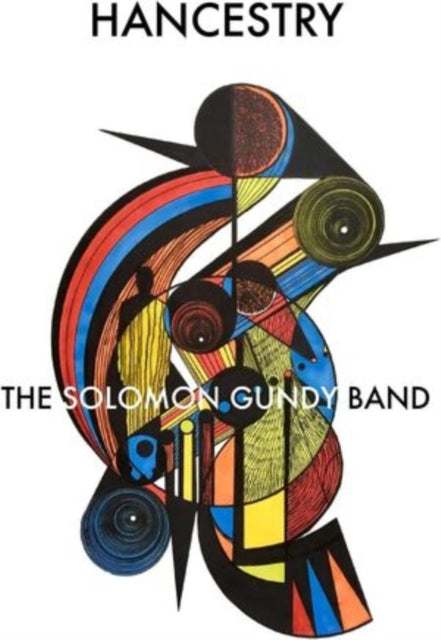 Solomon Gundy Band - Hancestry - Preorder - Vinyl Record