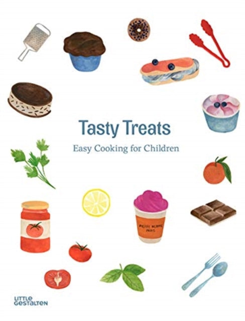Adina Chitu - Tasty Treats : Easy Cooking for Children - New Hardback