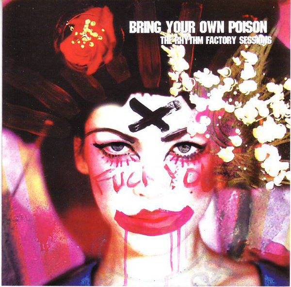 Various - Bring Your Own Poison: The Rhythm Factory Sessions - Used C