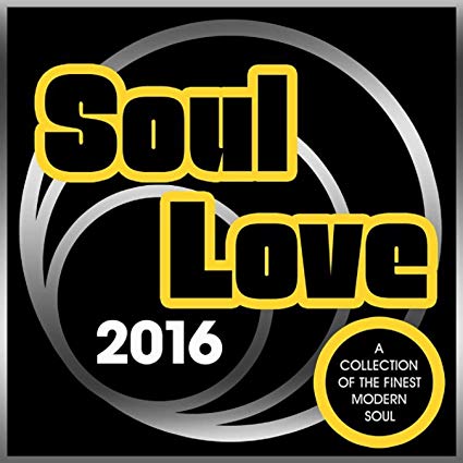 Various - Soul Love 2016 (A Collection Of The Finest Modern Soul) - CD