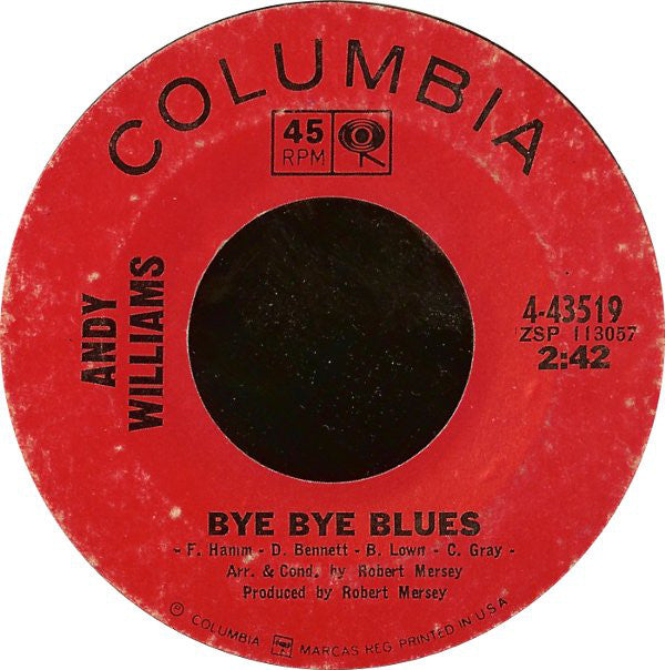 Andy Williams - Bye Bye Blues - Used Vinyl Record 7"