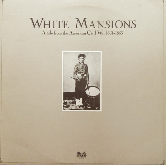 Various - White Mansions (A Tale From The American Civil War 1861-18