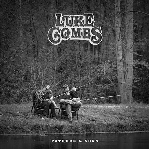 Luke Combs - Fathers & Sons CD RELEASE DATE 30/08/24 (THIS CAN CHANGE