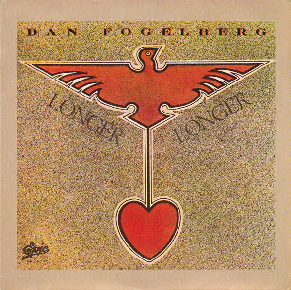 Dan Fogelberg - Longer - Used Vinyl Record 7"