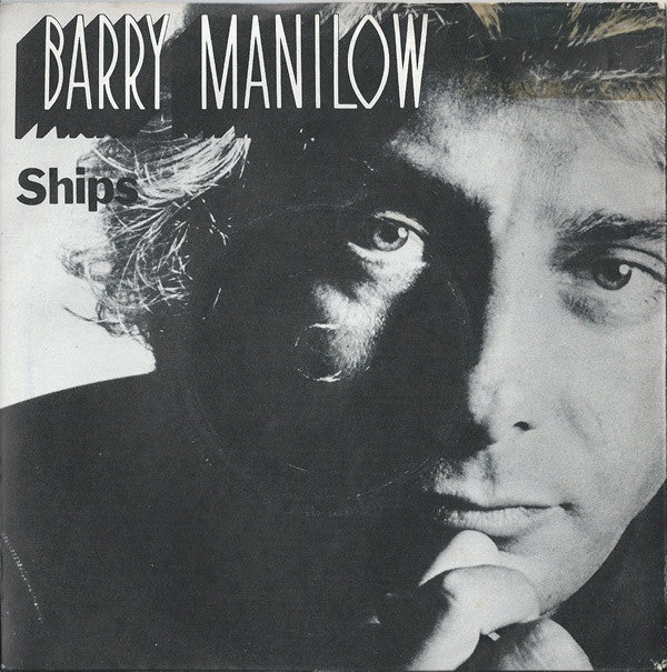 Barry Manilow - Ships - Used Vinyl Record 7"